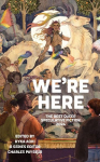 Were Here: The Best Queer Speculative Fiction 2024