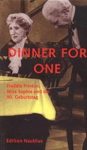 Dinner for one: Freddie Frinton, Miss Sophie und der 90. Geburtstag