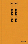 Dalia Johananoff Kenneth: Mirror Mirror. Mistaken Memories Project #2
