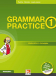 Grammar Practice 1, Neuausgabe Deutschland: &Uuml;bungen und Erkl&auml;rungen zu allen wesentlichen Grammatikinhalten des 5. Schuljahrs