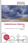 Saskatchewan Highway 15: Saskatchewan Highway 4, Rosetown, Saskatchewan Highway 16