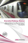 Evershot Railway Station: Heart of Wessex Line, Wilts, Somerset and Weymouth Railway, Great    Western Railway, Beeching Axe