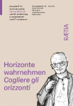 Horizonte wahrnehmen: Festschrift f&uuml;r Hannes Obermair zum 65. Geburtstag