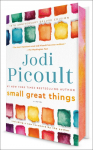 Small Great Things (10th Anniversary Deluxe Edition)&nbsp;: A Novel