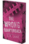 The Wrong Quarterback: A Football Romance (Deluxe Limited Edition)