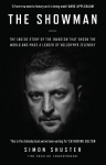 The Showman: The Inside Story of the Invasion that Shook the World and Made a Leader of Volodymyr Zelensky