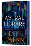 The Astral Library (Deluxe Edition): A Novel