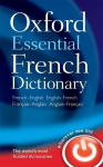 Oxford Essential French Dictionary: French- English - English-French