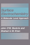 Surface Electrochemistry: A Molecular Level Approach