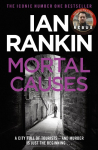 Mortal Causes: An Inspector Rebus Novel