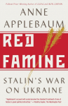 Red Famine: Stalins War on Ukraine
