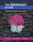The Molecules of Life: Physical and Chemical Principles