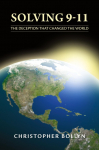 Solving 9-11: The Deception That Changed the World