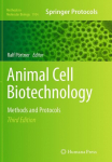 Animal Cell Biotechnology: Methods and Protocols