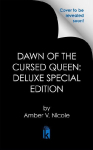 Dawn of the Cursed Queen: Deluxe Special Edition