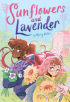 Sunflowers and Lavender: A Graphic Novel