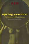 Spring Essence: The Poetry of H&ocirc; Xu&acirc;n Huong