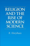 Religion and the Rise of Modern Science