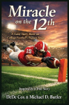 MIRACLE ON THE 12TH: A Love Story Born on College Footballs Biggest Stage