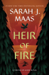 Heir of Fire: A Throne of glass novel