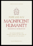 Magnifica Humanitas: On Safeguarding the Human Person in the Time of Artificial Intelligence