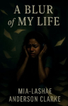 Blur of my life