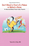 Dont Stand in Front of a Palace or Behind a Horse Sub Title: : An Illustrated Book of South Indian Proverbs
