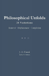 Philosophical Unfolds (Instructor Edition): 24 Variations / Presence &middot; Absence &middot; Echo