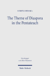 The Theme of Diaspora in the Pentateuch