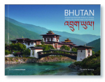 Bhutan: K&ouml;nigreich des Donnernden Drachens im Himalaja