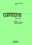 Zeitschrift f&uuml;r Genozidforschung, 23. Jahrgang 2025, Heft 1: Fokus: Gewalt - Prozess, Person, Position