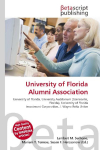 University of Florida Alumni Association: University of Florida, University Auditorium (Gainesville, Florida),    University of Florida Investment Corporation, J. Wayne Reitz Union
