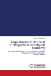 Legal Aspect of Artificial Intelligence in the Digital Economy: An Overview of the EU, US, UK, Japan, China and Uzbekistan Policy Frameworks Second Edition