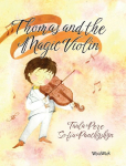 Thomas and the Magic Violin