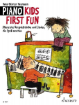 Piano Kids First Fun: Allererste Vorspielst&uuml;cke und Lieder, die Spa&szlig; machen. Klavier.