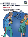 Blockfl&ouml;te spielen - mein sch&ouml;nstes Hobby. Spielbuch 2. Mit CD: 51 Vortragsst&uuml;cke und Lieder f&uuml;r 1-4 Blockfl&ouml;ten und Sopranblockfl&ouml;te & Klavier. Band 2. 1-4 Blockfl&ouml;ten und Sopran-Blockfl&ouml;te und Klavier. Ausgabe mit CD.