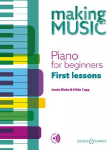 Piano for Beginners - First Lessons: Ein Klavierheft f&uuml;r Anf&auml;nger. Klavier.