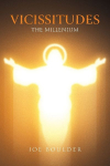 VICISSITUDES: THE MILLENIUM