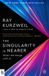 The Singularity Is Nearer: When We Merge with AI