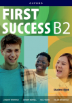First Success B2 Student Book & Workbook with Digital Pack: Print Student Book and Workbook with 2 years access to Student Book e-Book, Workbook e-Book, Student Online Practice, and Student Resources, available on Oxford English Hub