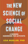 The New Science of Social Change: A Modern Handbook for Activists