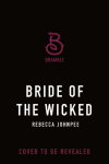 The Bride of the Wicked: A Dark Mafia Romance