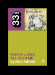 Dinosaur Jr.s Youre Living All Over Me