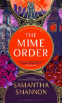 The Mime Order: The million-copy bestselling series from the author of THE PRIORY OF THE ORANGE TREE