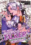 The Most Notorious Talker Runs the Worlds Greatest Clan (Manga) Vol. 4