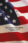 The Conservative Mind: From Burke to Eliot (abridged edition)