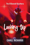 The ODonnell Brothers: Looking Up