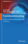 PsychoNeuroImmunology: Volume 2: Interdisciplinary Approaches to Diseases
