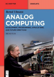 Analog Computing: Development, Programming, Applications, and Future Directions