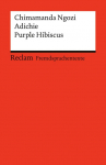 Purple Hibiscus: Englischer Text mit deutschen Worterkl&auml;rungen. B2 (GER)